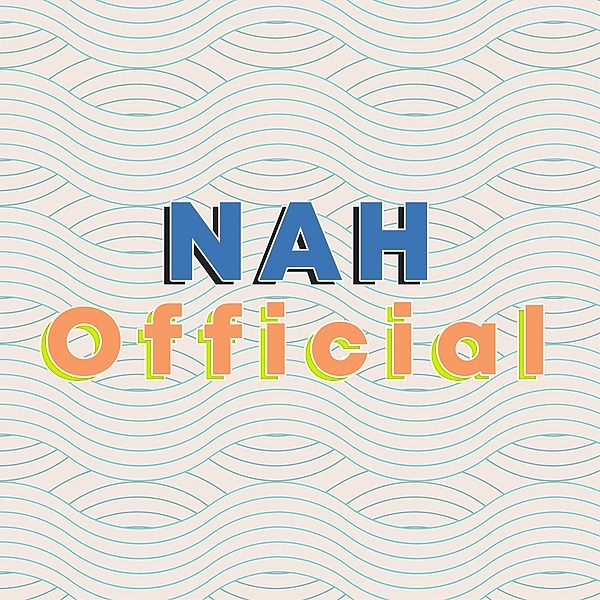 NAH Official | Instagram, TikTok | Linktree